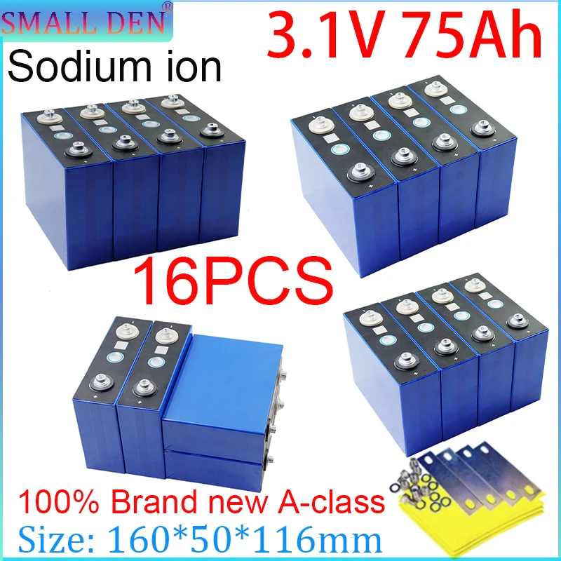 

16PCS 3.1V 75Ah sodium ion batteries 2.9V 20c discharge DIY suitable for electric tools, scooters solar energy storage batteries