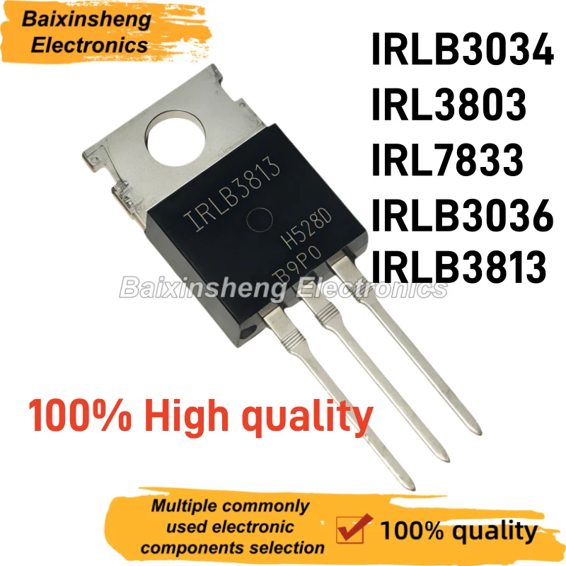 10PCS IRLB3034 IRL3803 IRL7833 IRLB3036 IRLB3813 TO-220 100% High quality Field Effect Transistor