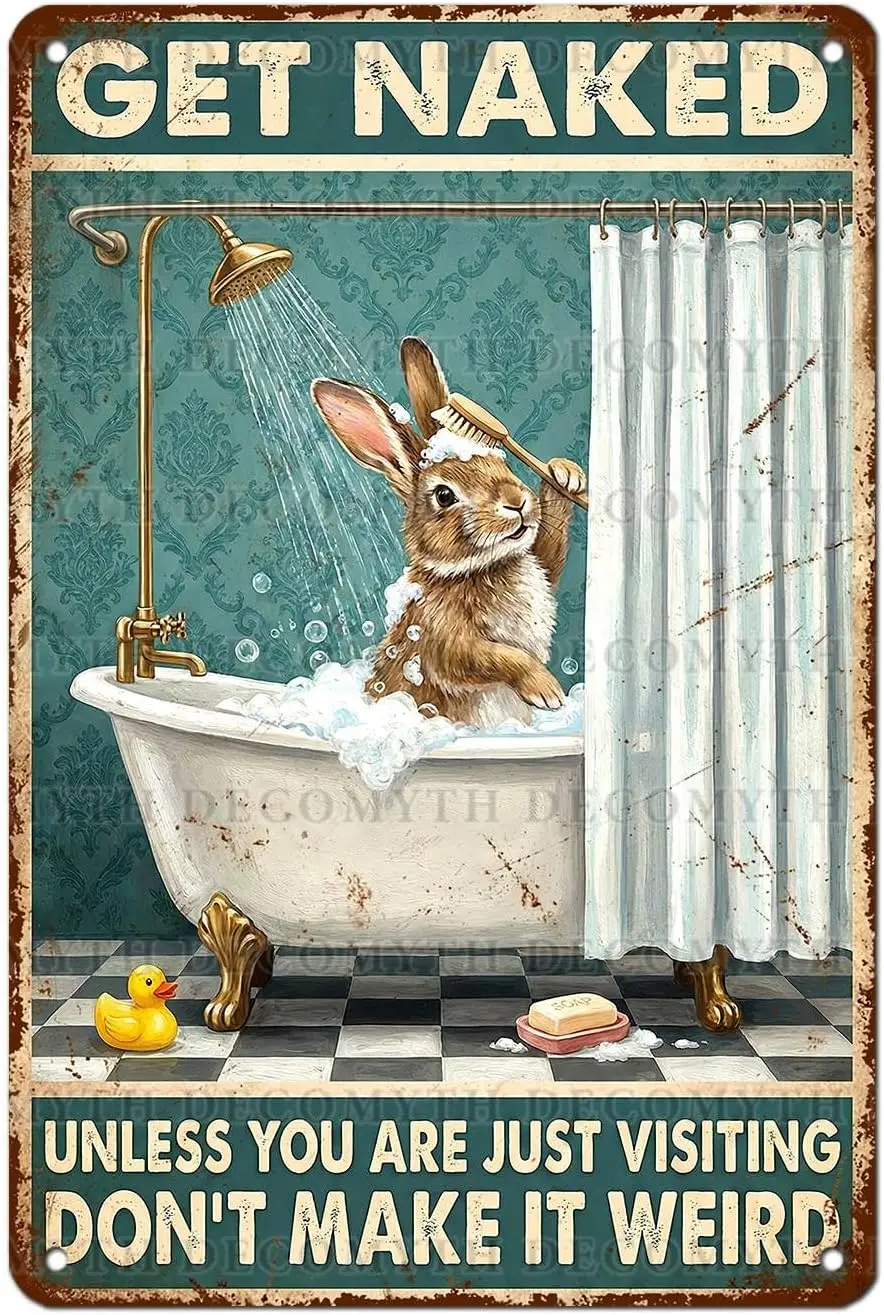 Decomyth Rabbit Get Naked Unless You Are Just Visiting Dont Make It Weird Funny Vintage Metal Tin Sign Retro Wall Art Decor For