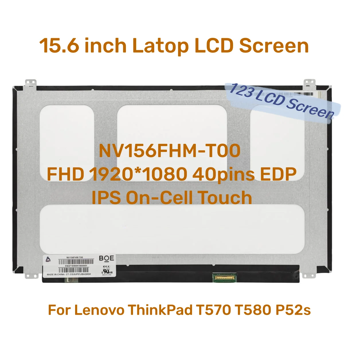 

15.6" Touch Screen NV156FHM-T00 FIT B156HAK02.0 HW0A HW1A For ThinkPad T570 T580 P52S IPS 40PINS FHD Laptop LCD Display Panel