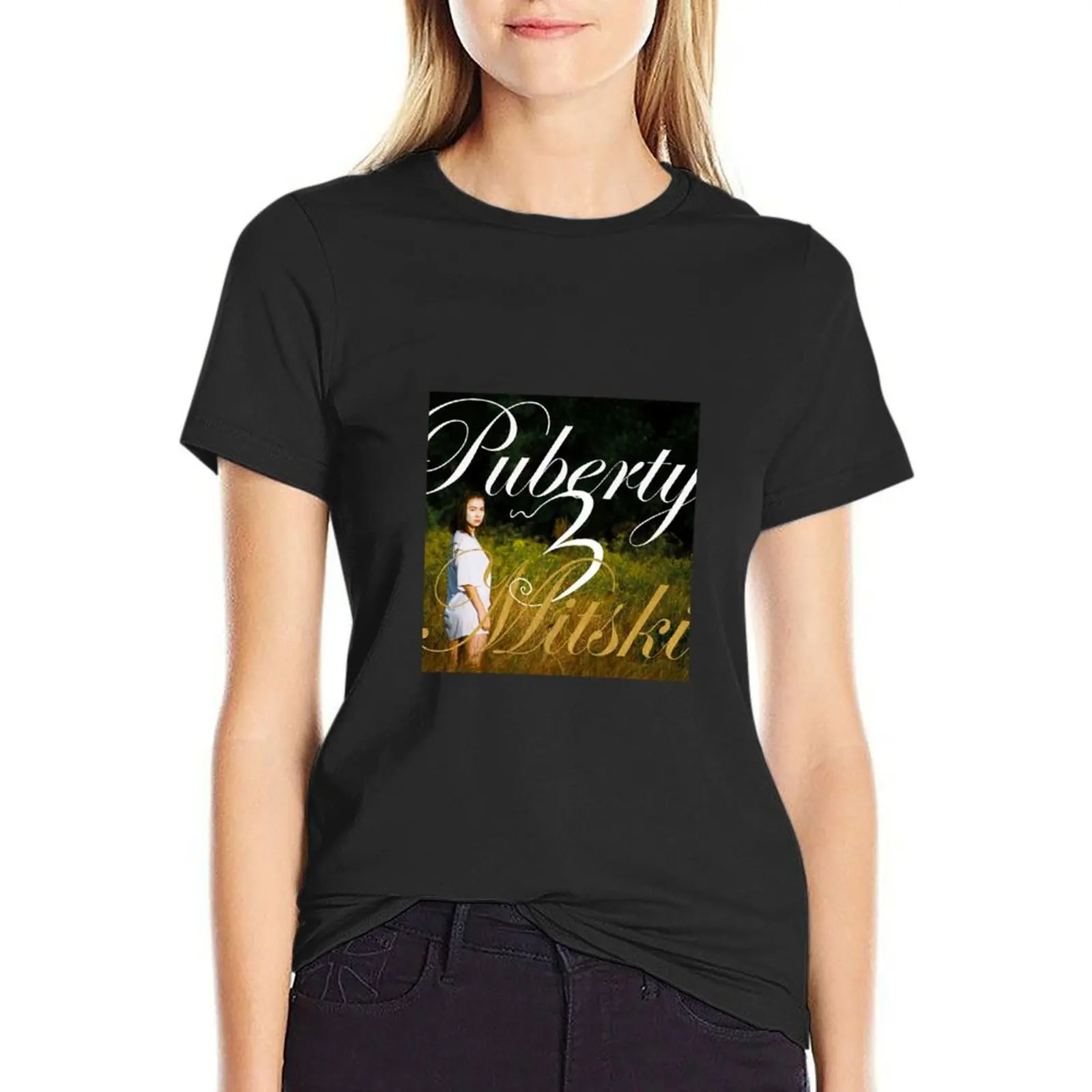 

Puberty 3 T-Shirt customs tees female t shirt dress Women