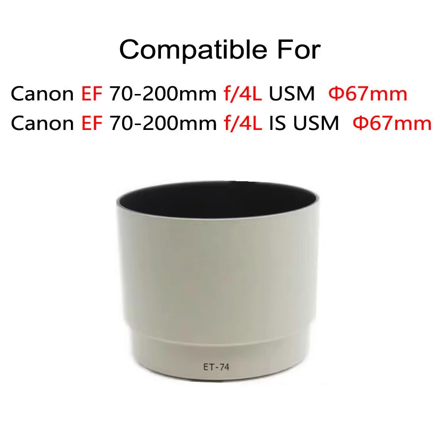 10 Pieces ET74 ET-74 Camera Lens Hood For Canon EF 70-200mm f/4L USM 67mm Filter Lens DSLR Accessories