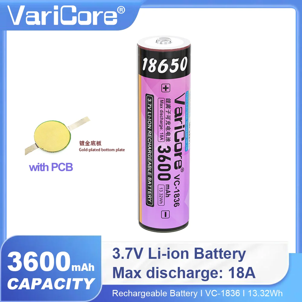 VariCore VC-1836 3.7V 18650 Batería recargable de iones de litio 3600mAh Alta capacidad 18A Descarga con protección PCB