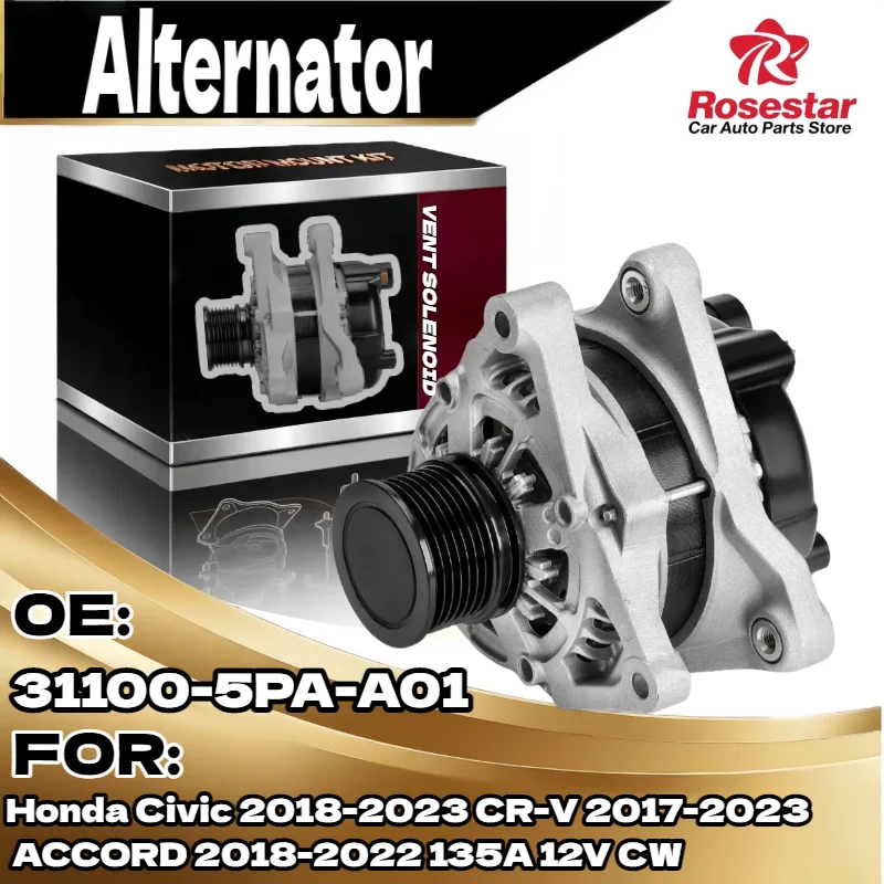 

Alternator for Honda Civic 2018-2023 CR-V 2017-2023 ACCORD 2018-2022 135A 12V CW 311005PAA01 311005PAA01RM CSP71 1042114340