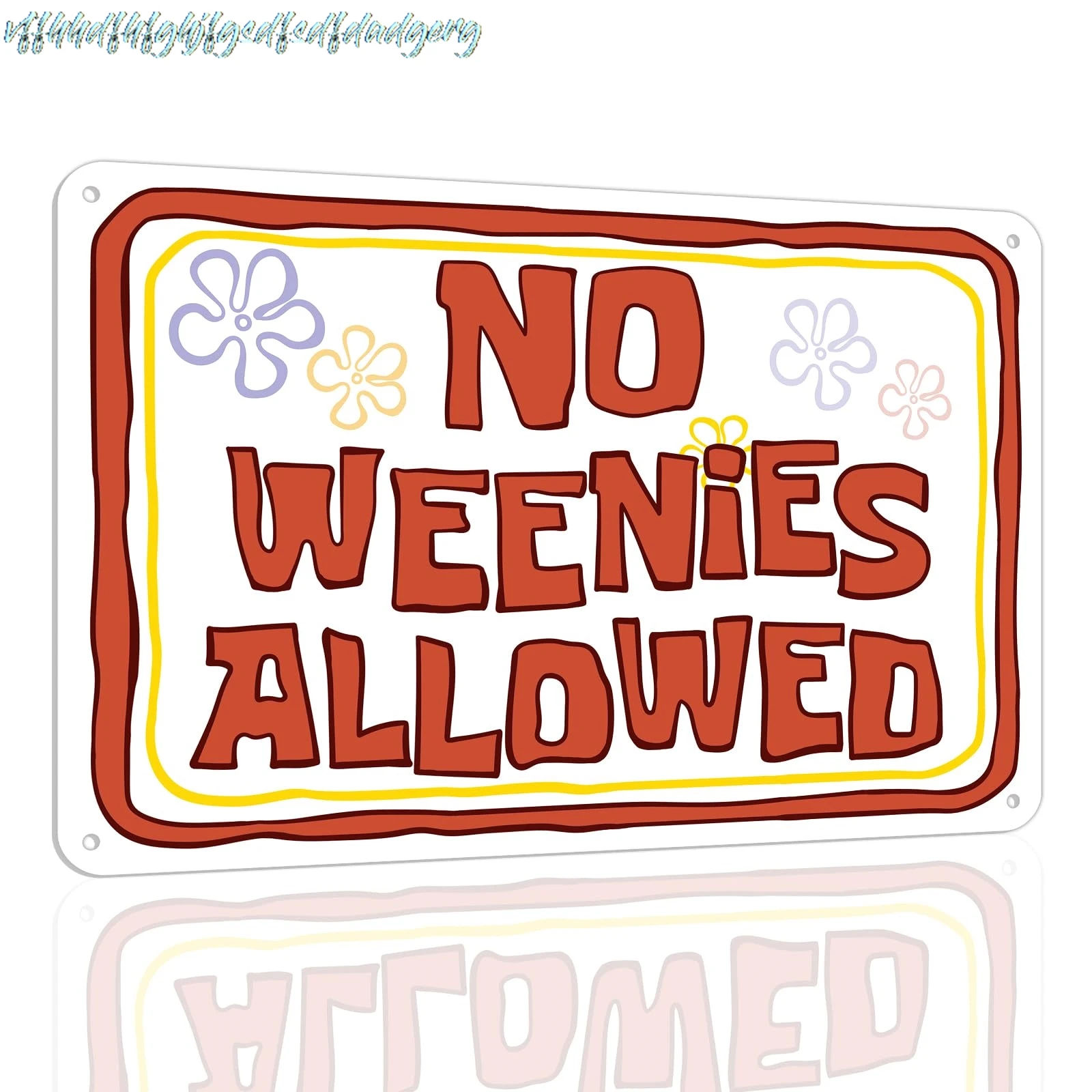 MisYoYao No Weenies Allowed Metal Signs for Home Decor Stylish Wall Art Door Sign Room Wall Decor For Men Women 8 X 12 Inch sign