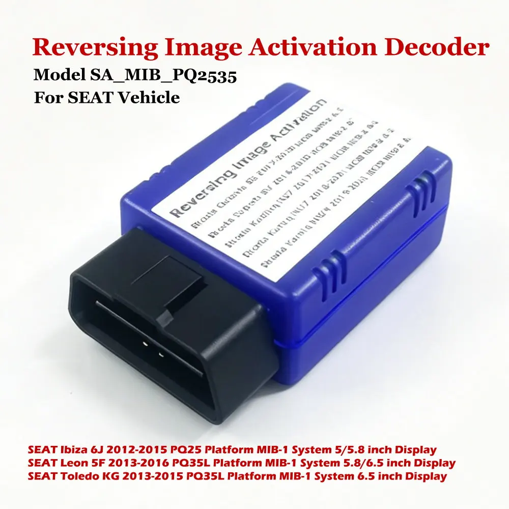For SEAT Ibiza (6J) Leon (5F) Toledo (KG) MIB System PQ Platform Car Rear View Camera Coding Activation OBD Decoder Module