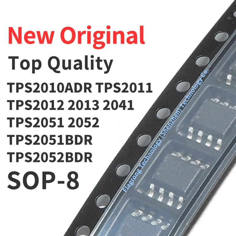 10 Pieces TPS2010ADR TPS2011 TPS2012 TPS2013 TPS2041 TPS2051 TPS2052 ADR TPS2051BDR TPS2052BDR SOP-8 Chip IC New Original