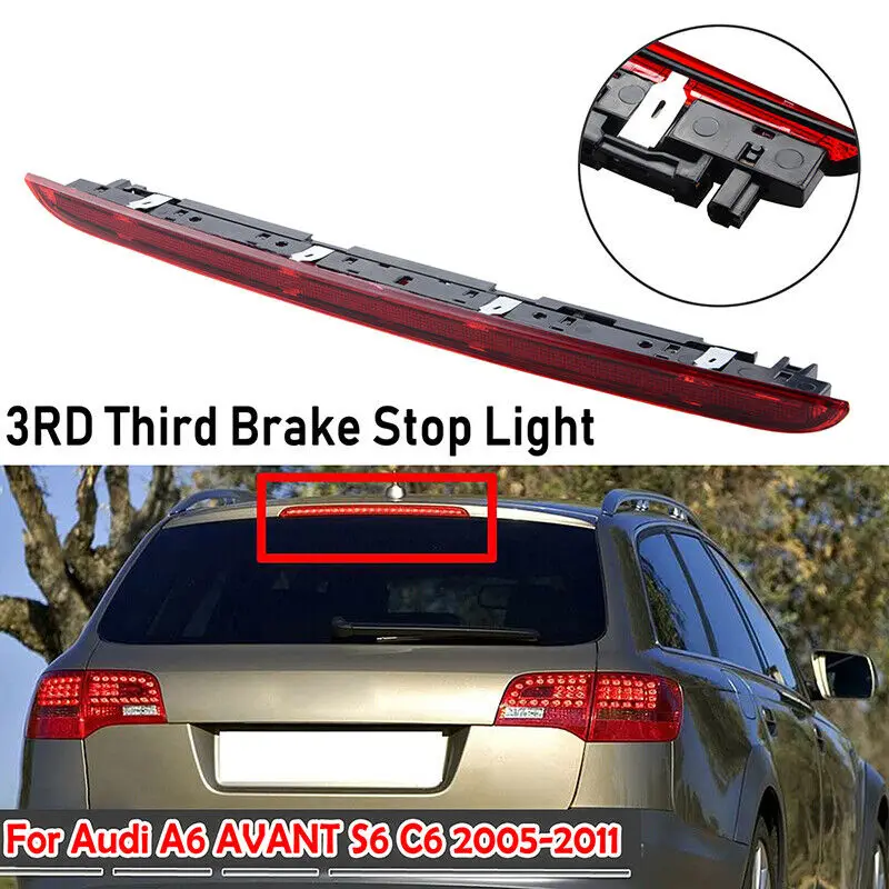 4F9945097 LED 3RD Third Brake Light High Level Rear Stop Lamp Tail Light Red Lens For Audi A6 Avant C6 2005-2011