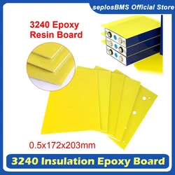 3240 Insulation Epoxy Plate Insulator 203*172*0.5mm for 3.2V 280Ah 320Ah 310Ah 90Ah 12.8V Lifepo4 Battery Pack Diy Use 3240