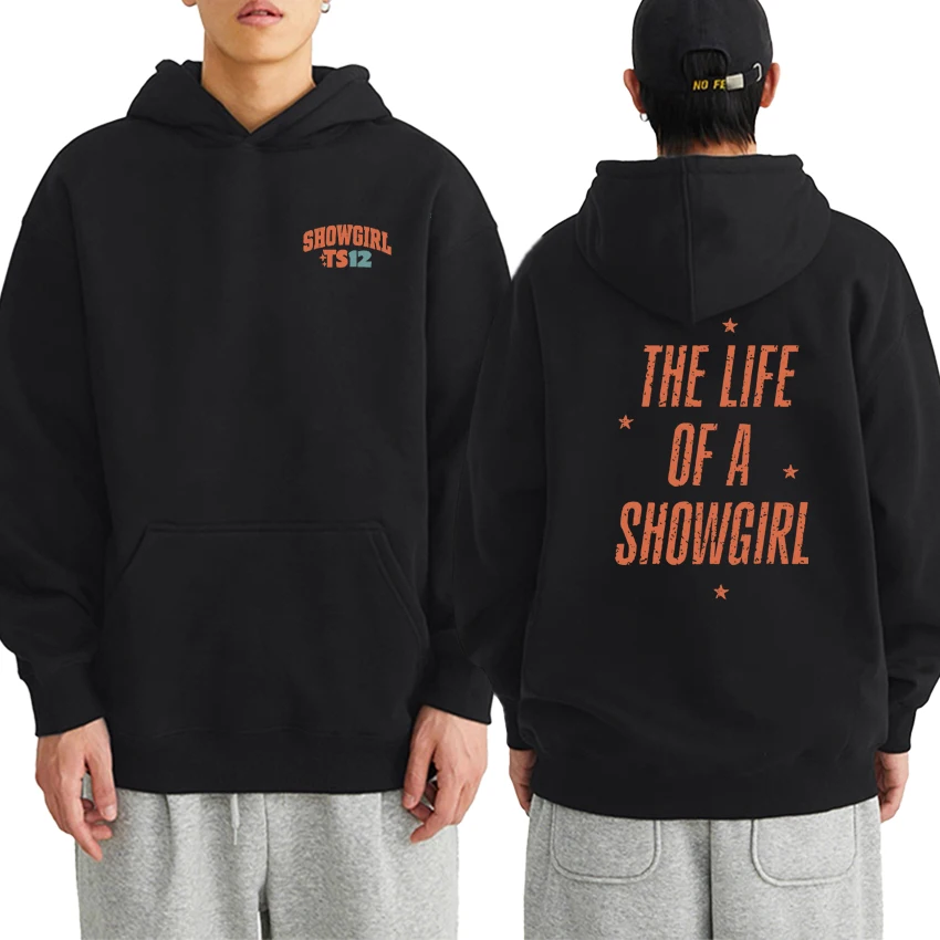 

2025 The Life of A Showgirl streetwear Hoodie Autumn Winter Double Sided Printed Long sleeve Unisex Fleece Men Women Sweatshirt