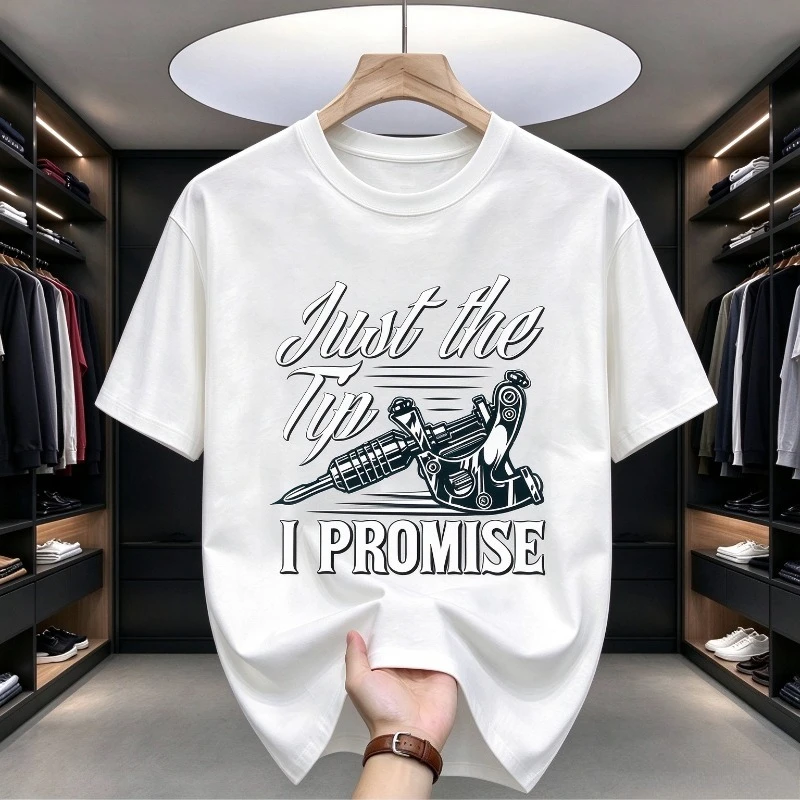JUST THE TIP I PROMISE T-Shirt, Tattoo Machine Graphic Tee, Soft Modal , Loose Fit Short Sleeve Top for Men, Casual Wear
