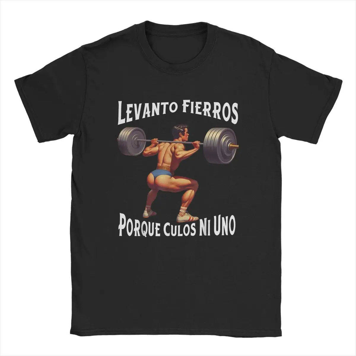 Men T-Shirt Funny Levanto Fierros Porque Culos Ni Uno Unique Cotton Tees Short Sleeve Gym T Shirts Round Collar Clothes Printing