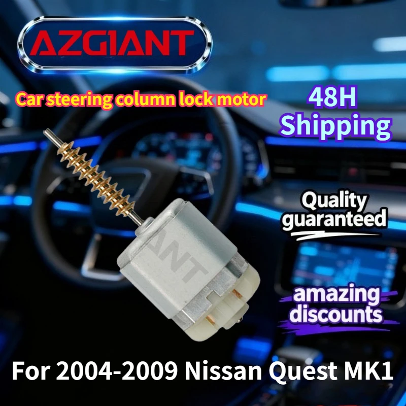 

For 2004-2009 Nissan Quest MK1 AZGIANT Car Steering Wheel Column Lock motor New high-quality parts OEM 12V DC Auto Accessories