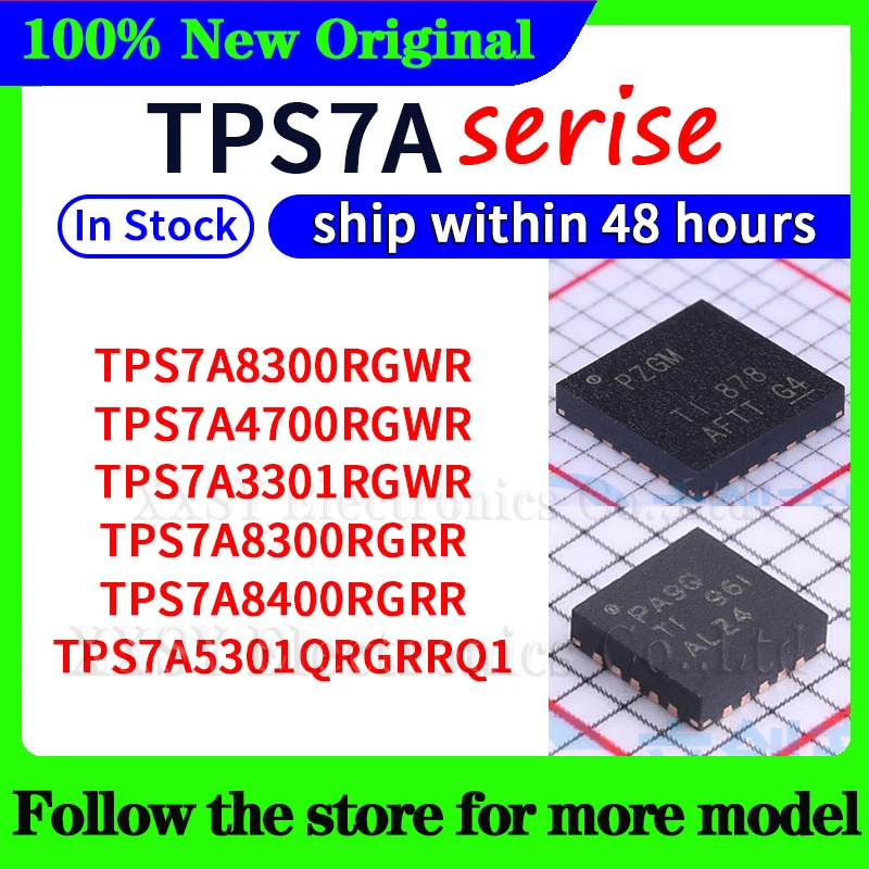 

TPS7A4700RGWR TPS7A8300RGWR TPS7A5301QRGRRQ1 TPS7A8400RGRR TPS7A8300RGRR 48-часовая доставка