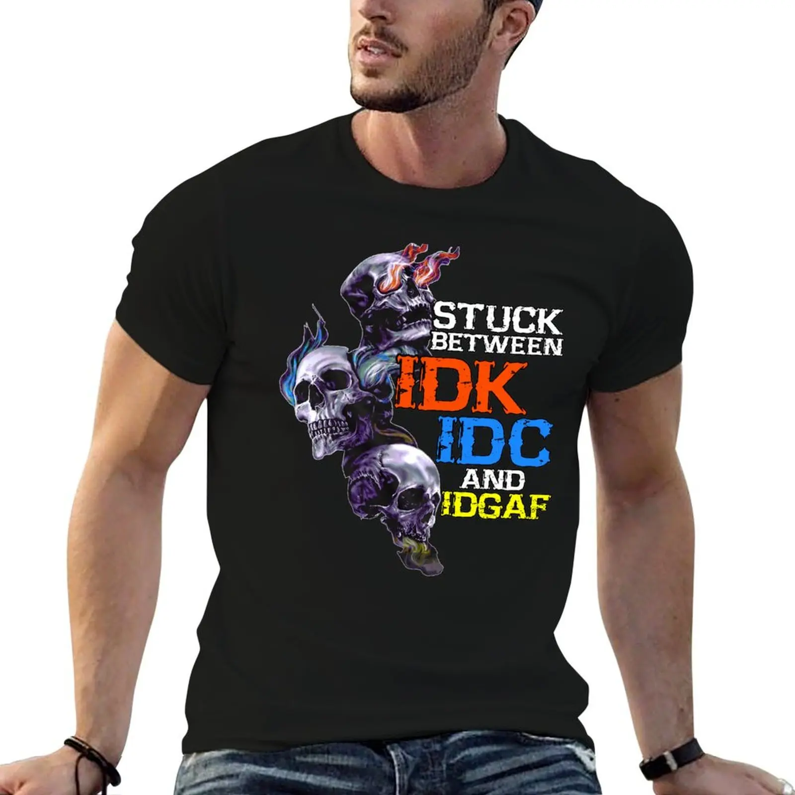 Stuck Between IDK IDC And IDGAF Skull T-Shirt cheap stuff oversize t-shirts man t shirts for men cotton