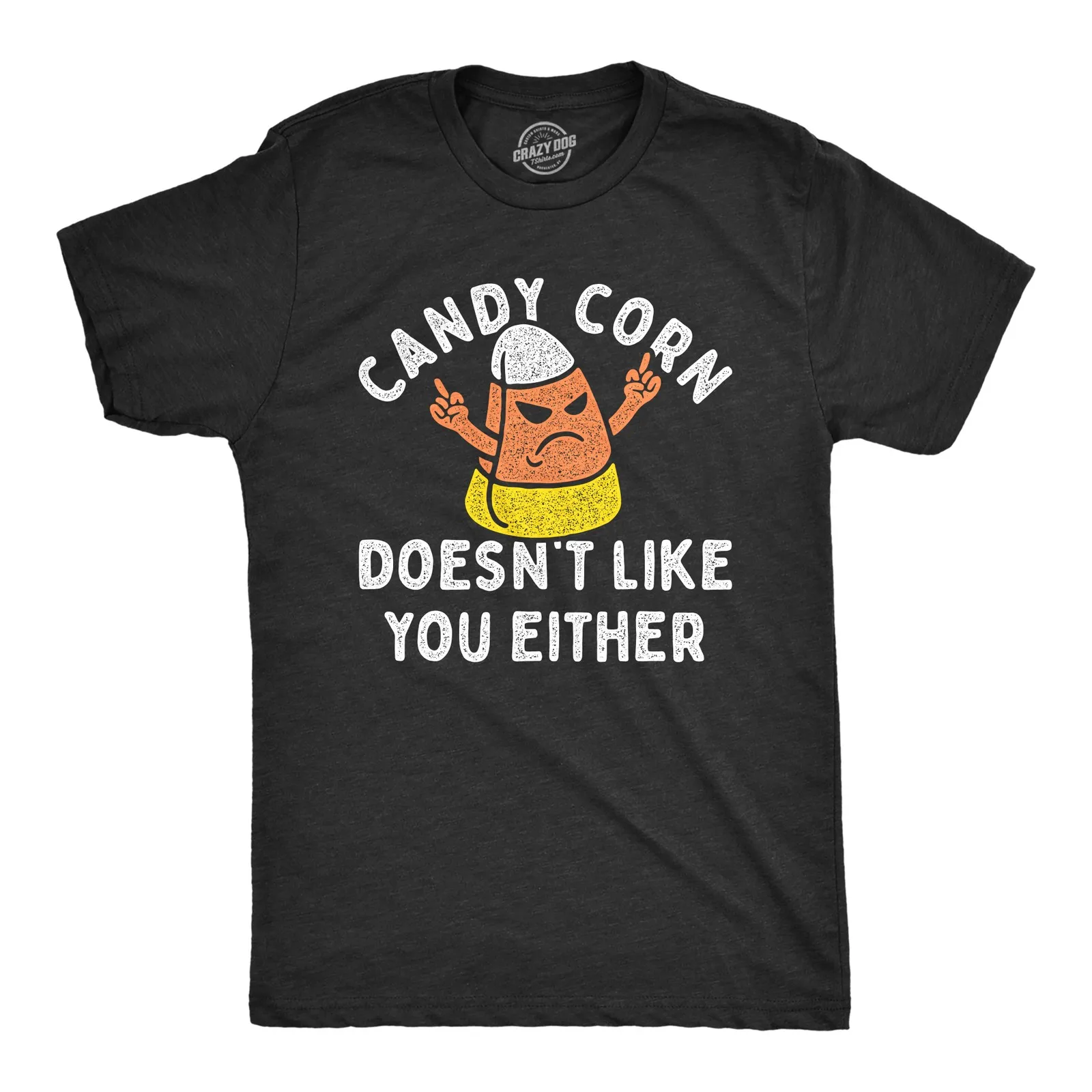 Mens Candy Corn Doesnt Like You Either T Shirt Funny Halloween Treat Joke Tee