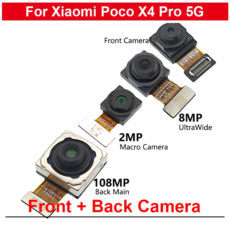 Front Facing Camera + Rear UltraWide Macro Back Main Camera Flex Cable For Xiaomi Poco X4 Pro 5G Replacement Parts