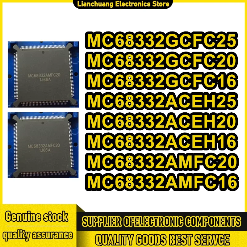 

2 шт. MC68332GCFC25 MC68332GCFC20 MC68332GCFC16 MC68332ACEH25 MC68332ACEH20 MC68332ACEH16 MC68332AMFC20 MC68332AMFC16 в наличии