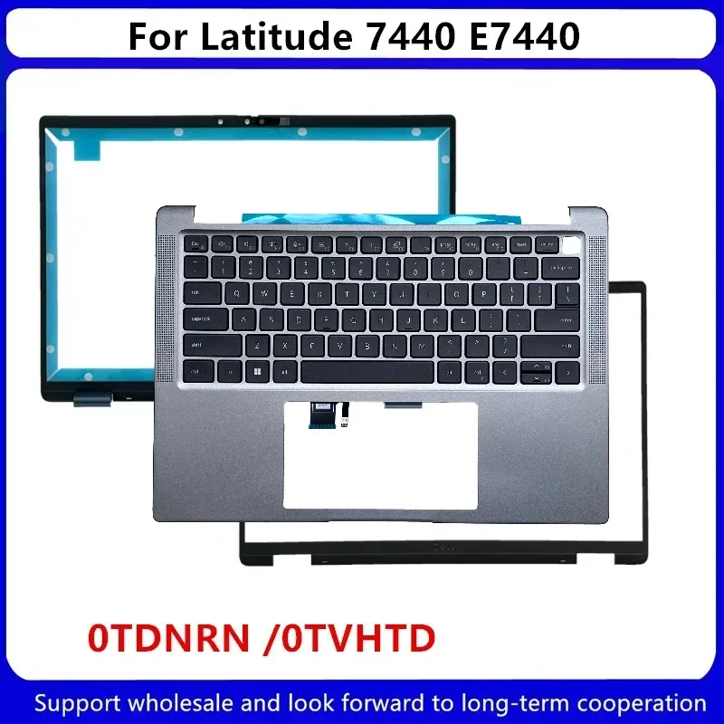 ใหม่สําหรับ Dell Latitude 7440 E7440 LCD ด้านหน้าฝาครอบ 0TDNRN/0TVHTD แล็ปท็อป C พร้อมคีย์บอร์ด