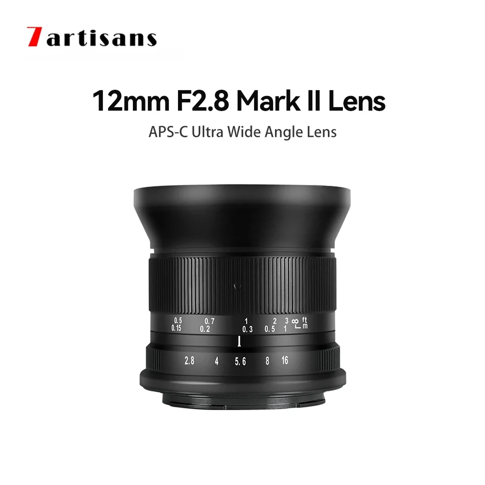 7artisans 12mm F2.8 Mark II APS-C Lente Ultra Grande Angular para Sony E Fuji XF Canon EOS-M/RF Nikon Z Macro M4/3 Câmeras de Montagem