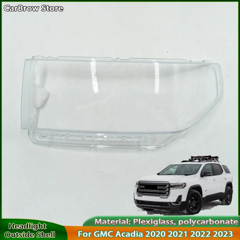 

Headlamp Shell Replace Original Lampshade For GMC Acadia 2020 2021 2022 2023 Front Headlight Cover Transparent Shade Lamp