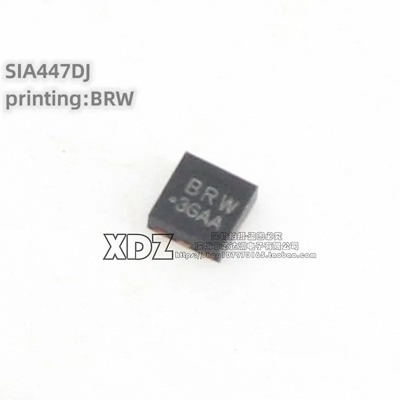 10pcs/lot SIA447DJ SIA447DJ-T1-GE3 Silk screen printing BRW QFN-6 package Original genuine MOS field-effect transistor