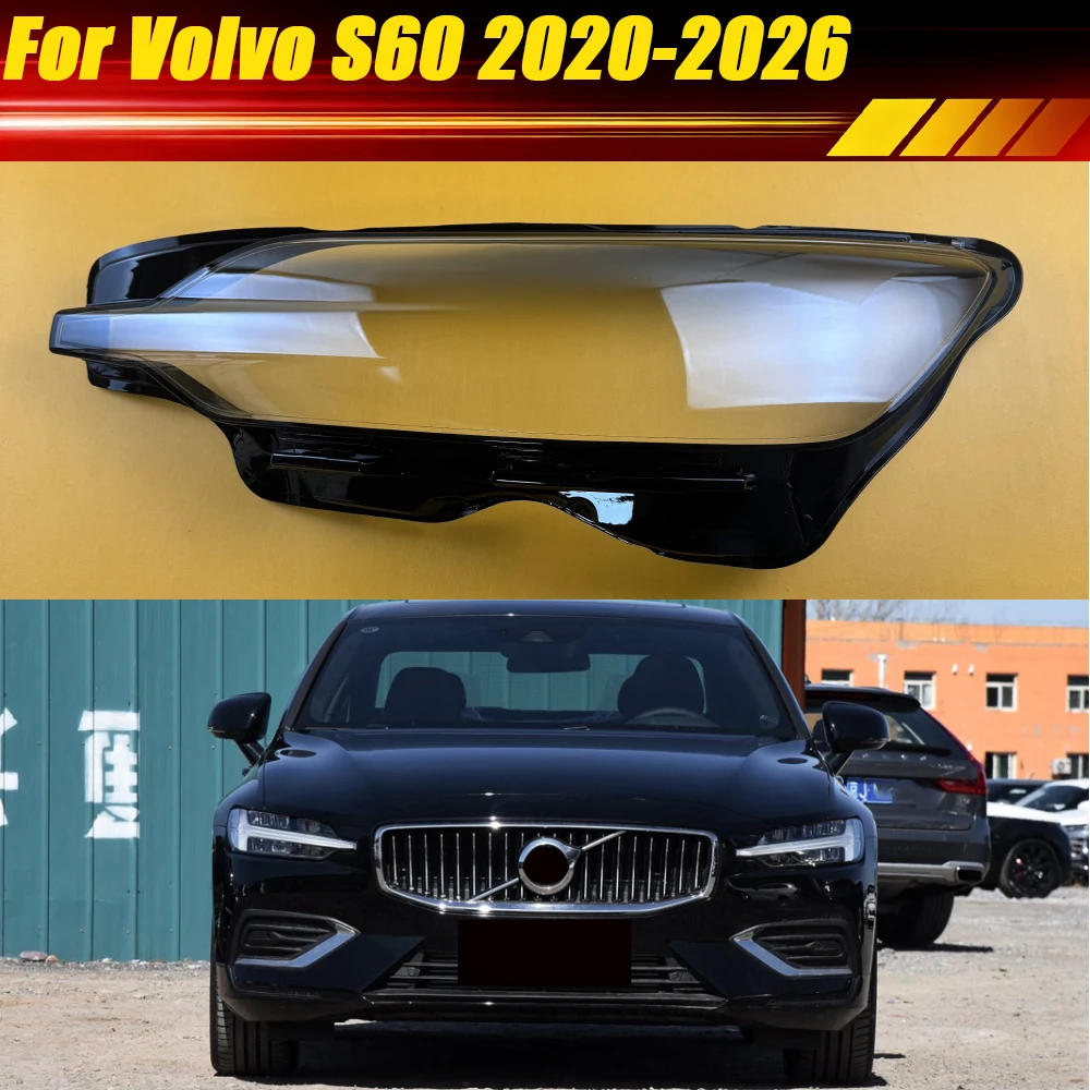 

Для Volvo S60 2020-2026: Прозрачный корпус фары, колпак фары, линза, передняя крышка, крышка фары из плексигласа