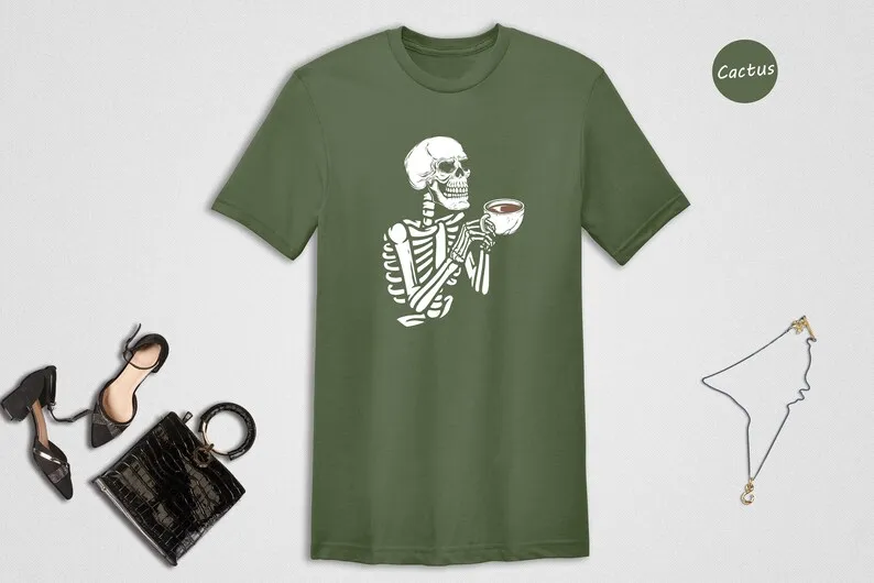 

Skeleton Drinking Coffee Shirt, Funny Skeleton Shirt, Caffeine Addict Gift, Morning Coffee Shirt