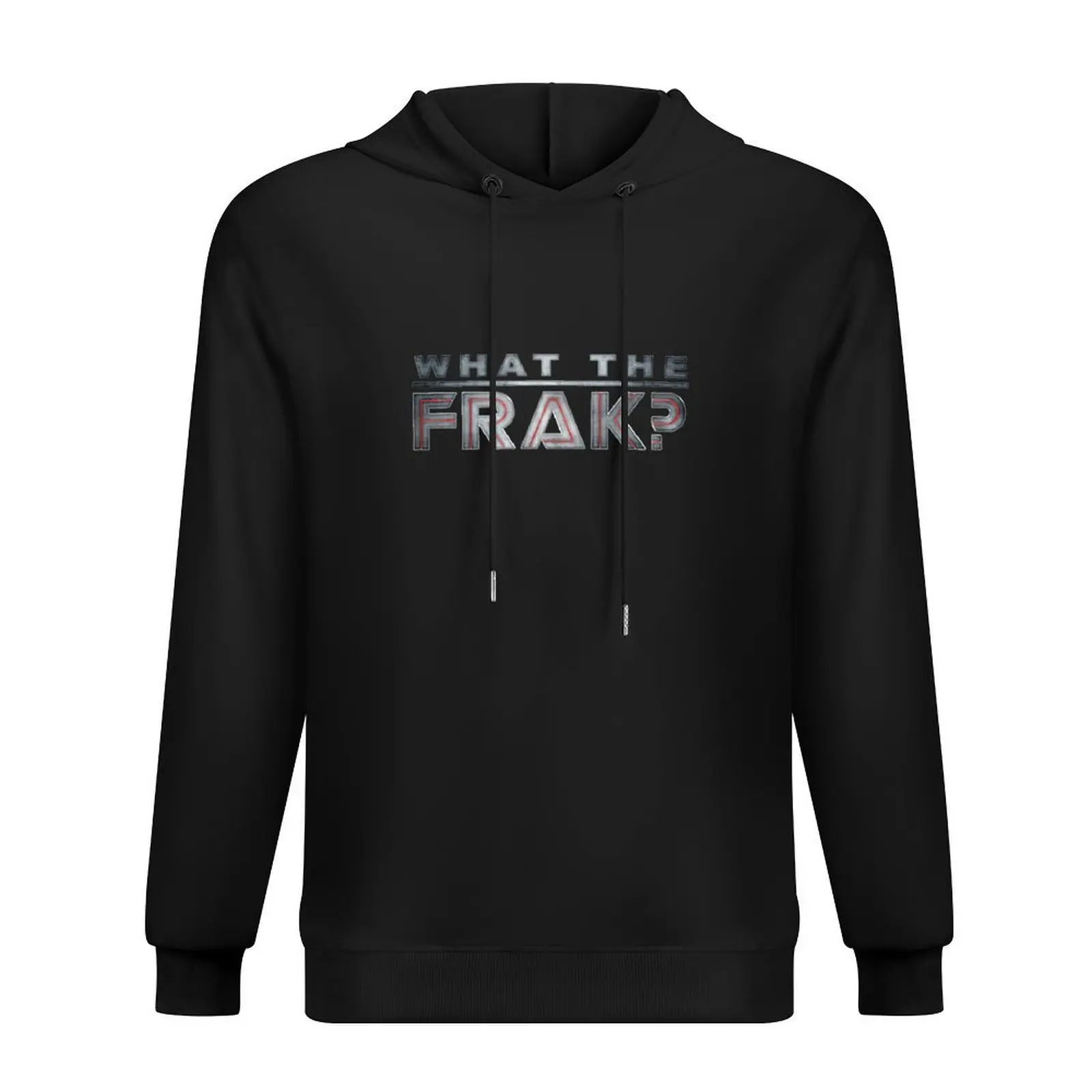 

What The Frak! Hoodie hooded shirt men's sweat-shirt men clothes mens clothing men's hoodie sweatshirt