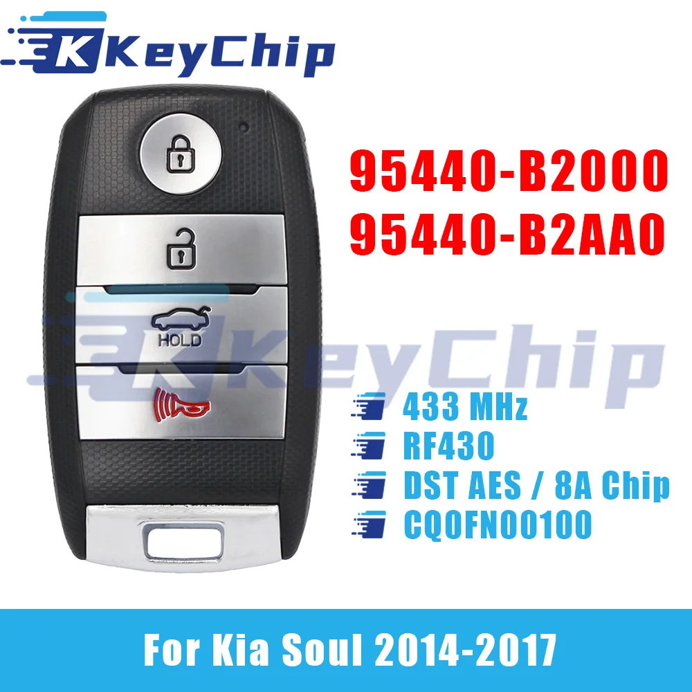 KeyChip Pro For Kia Soul 2014-2017 3+1 Buttons Smart Car Key 433 MHz RF430 DST AES 8A Chip 95440-B2000 95440-B2AA0 CQ0FN00100
