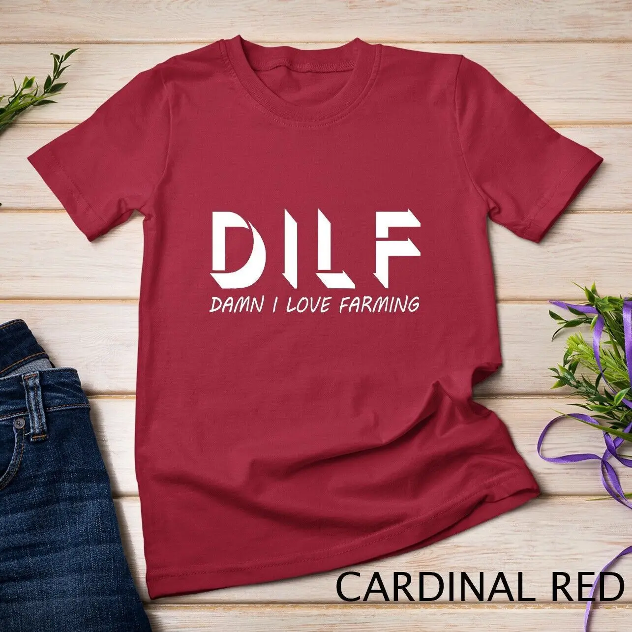 Mens Funny Dad Joke DILF Damn I Love Farming T-Shirt Unisex T-shirt