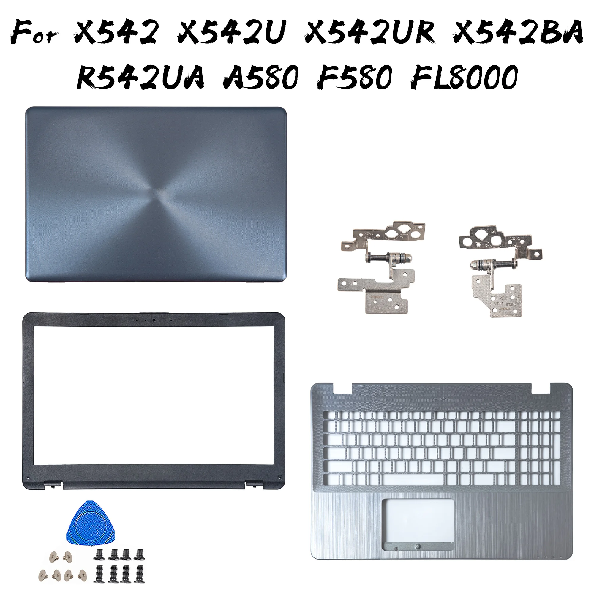 

New Screen Back Cover For ASUS X542 X542U X542UR X542BA R542UA A580 F580 FL8000 LCD Back Cover Front Bezel Palmrest Bottom Case