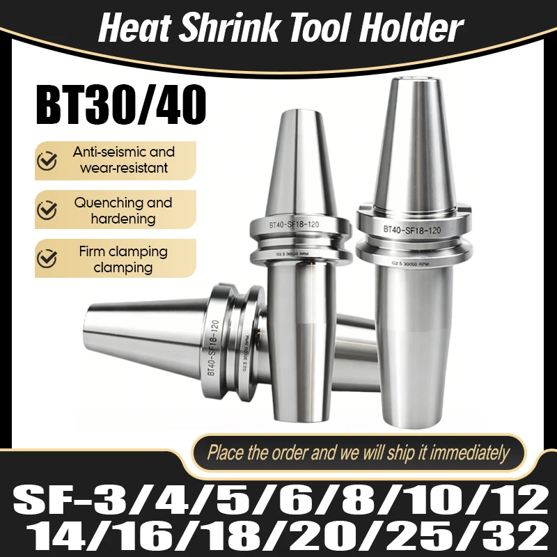 

BT30 BT40 Heat Shrink Tool Holder High Precision 0.002 Heat Shrink tool holder Sintered BT30 BT40 SF 3 4 5 6 8 10 12MM