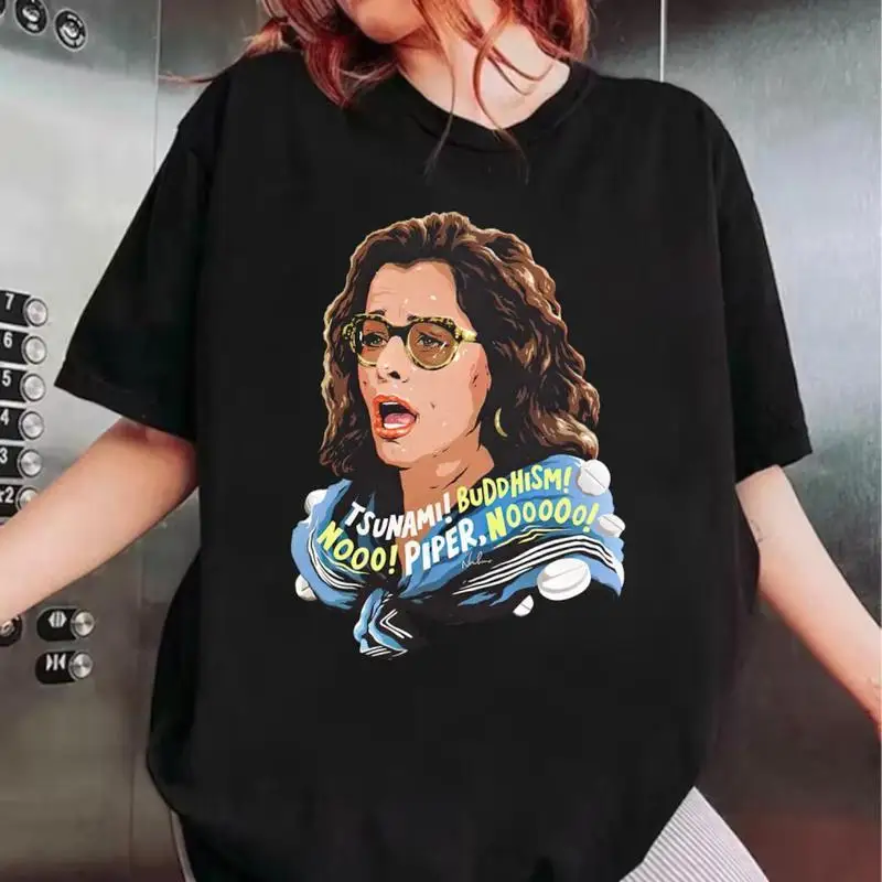 

Tsunami! Buddhism! Nooo! Piper! Nooooo! T-shirt Funny Movie Quote Print Vintage Graphic Tees for Women