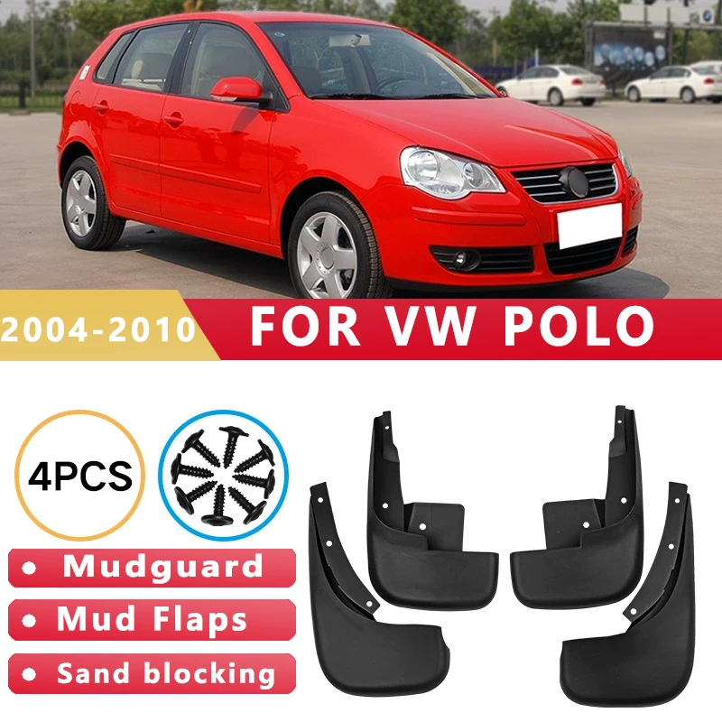 

Mud Flaps Fit for Volkswagen Polo 2004-2010 2005 2006 2007 2008 Mudguards Tire Fenders Splash Proof Accessories Wheel Guards 4ps