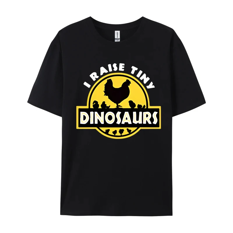 

I Raise Tiny Dinosaurs Chicken Lover T Shirts Men Tee Shirts Party T-shirts For Men Tops New Clothes Wholesale Tshirts 100 Pcs