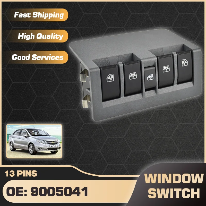 

9005041 Electric Power Car Window Control Switch Button For Chevrolet Sail MK2 Chevrolet Chevytaxi Premium Springo EV 2010-2014
