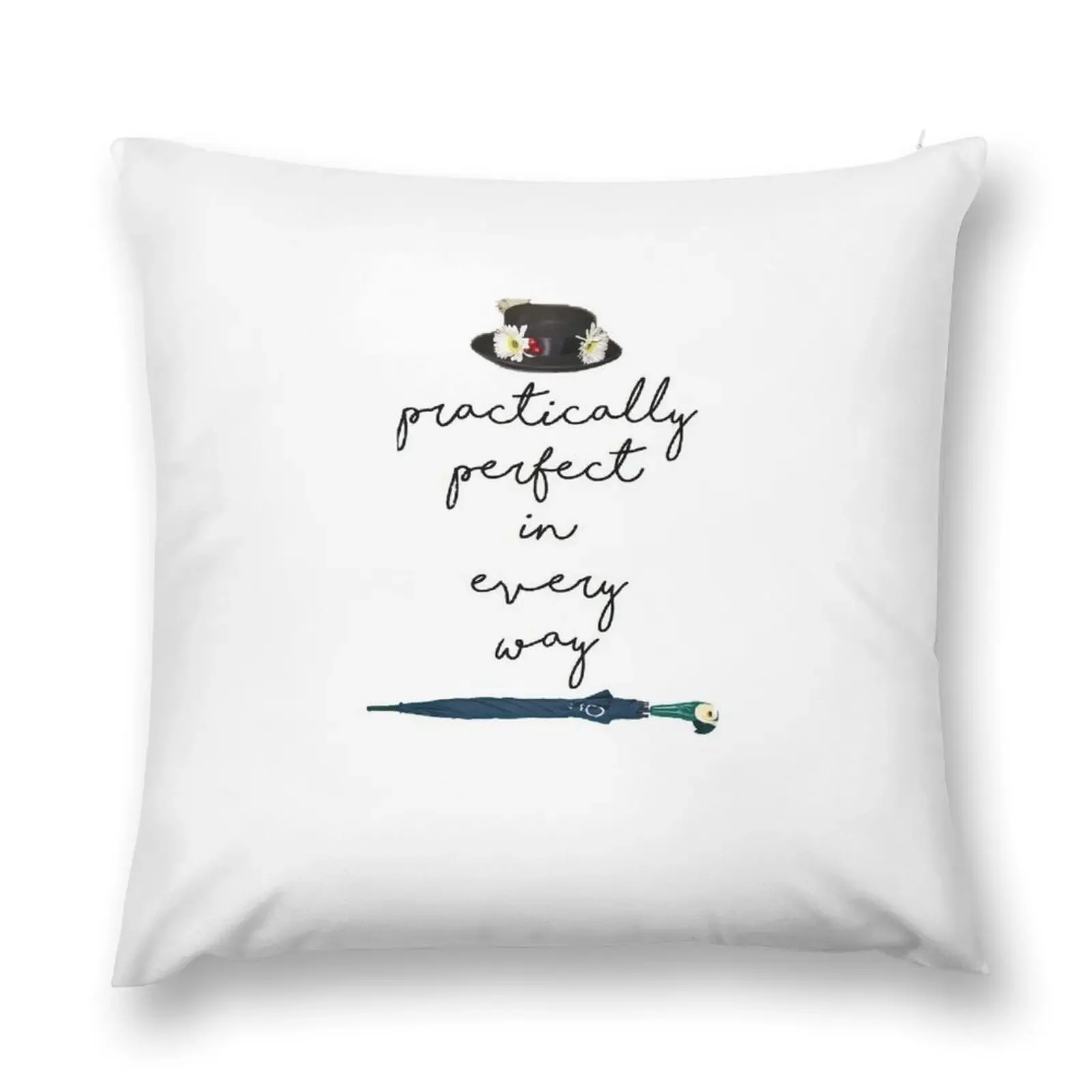 

Practically Perfect In Every Way Throw Pillow pillow cover luxury Elastic Cover For Sofa Christmas Pillows pillow