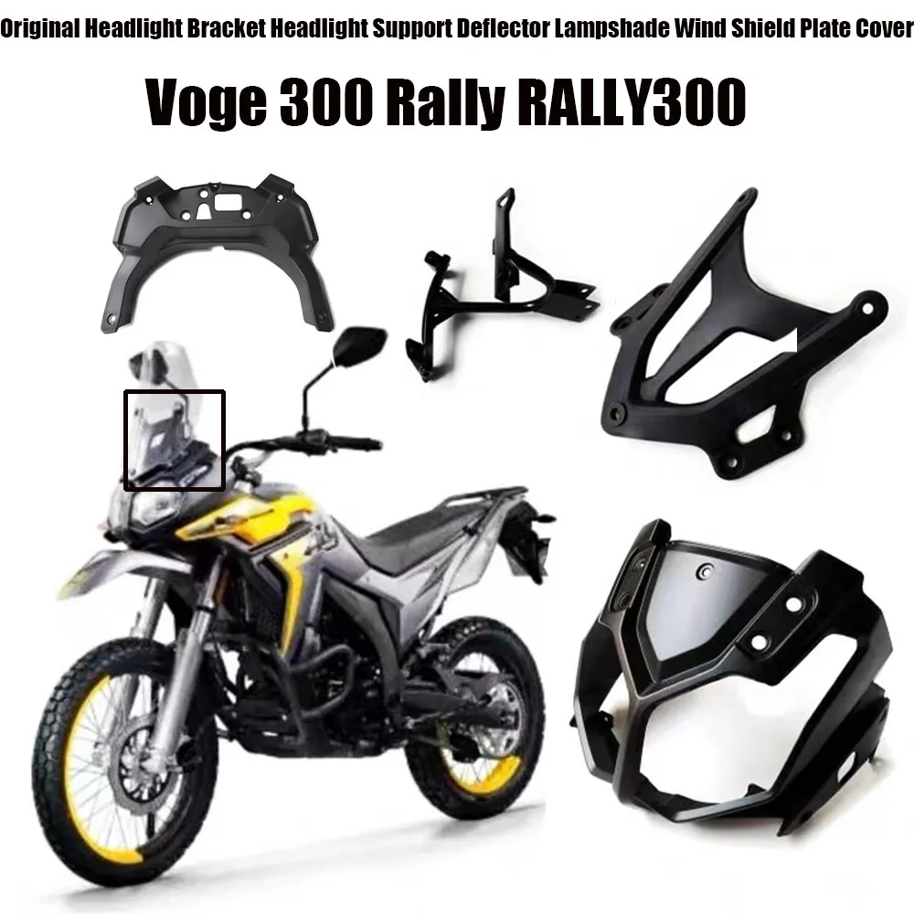 

For Voge 300 Rally RALLY300 Motorcycle Original Headlight Bracket Headlight Support Deflector Lampshade Wind Shield Plate Cover