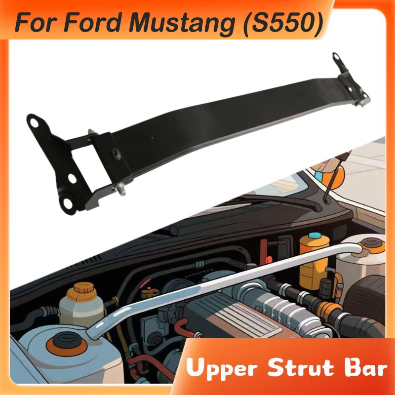 For Ford Mustang Mk6 S550 2015-2023 Front Upper Stabilizer Strut Bar Engine STB Strut Tower Brace Suspension