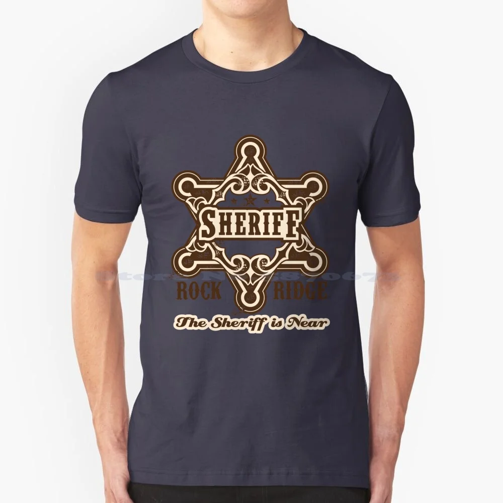 The Sheriff Of Rockridge Is Near! T Shirt 100% Cotton Tee Blazing Saddles Mongo The Waco Kid Quotes Movie Film Sheriff Bart Mel