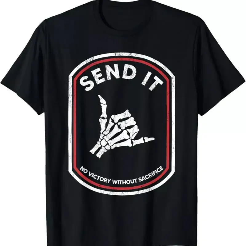 Send It No Victory Without Sacrifice Hand Bone Funny T Shirt
