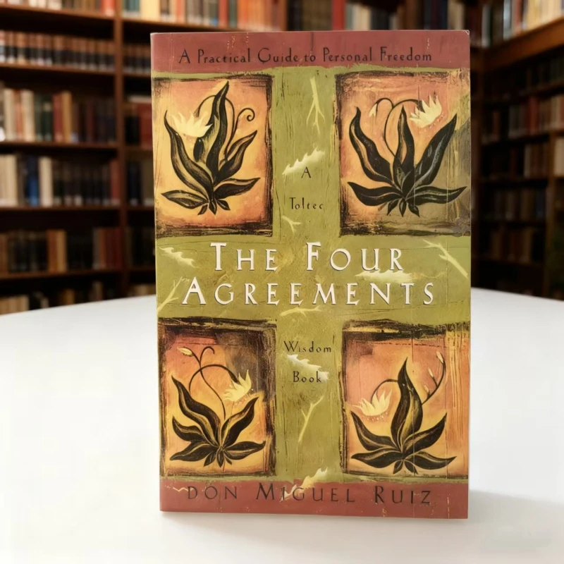 

The Four Agreements by Don Miguel Ruiz: A Practical Guide to Personal Freedom & Toltec Wisdom