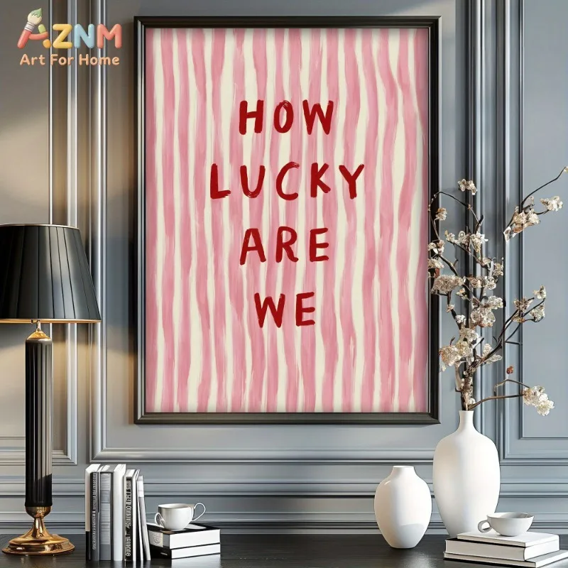 AZNM How Lucky Are We Canvas Wall Art Pink Striped Background Red Handwritten Text Print Unframed Canvas Cute Bedroom Decor Post
