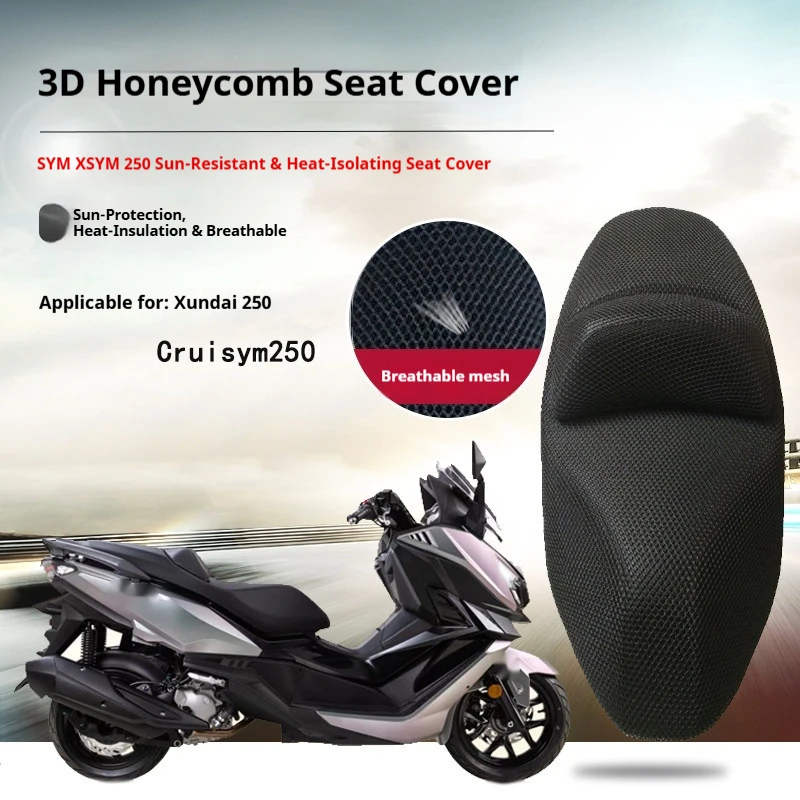 For SYM Cruisym 250 Honeycomb Mesh Sun Protection Seat Cover Cooling Breathable Accesorios Moto Accessori Moto