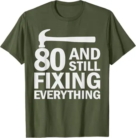 80 and Still Fixing Everything Funny Mechanic 70s T-Shirt Y2k Vintage Men's Fashion Letters Printed Saying Tee Retro Style Tops