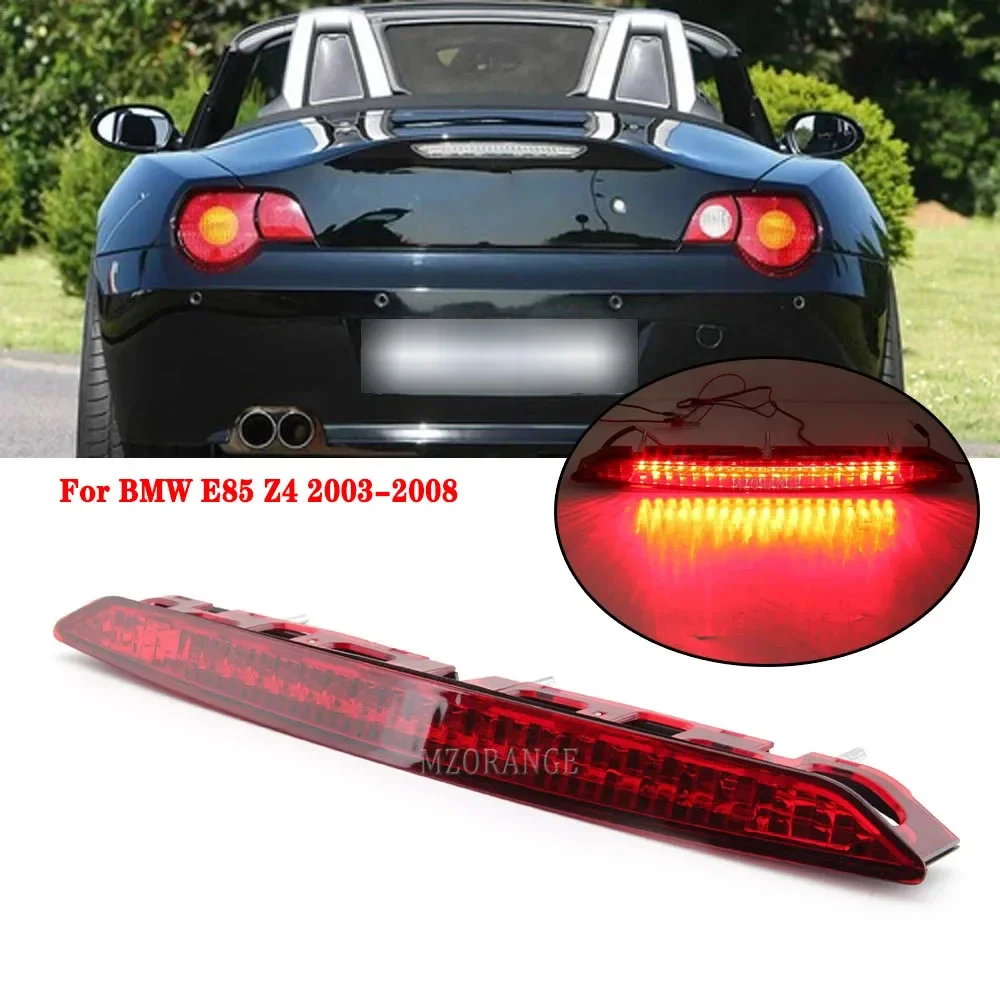 

High Third Brake Light For BMW E85 Z4 2003-2008 LED Brake Tail Light Turn Signal Brake Stop Lamp Car-styling Accessories
