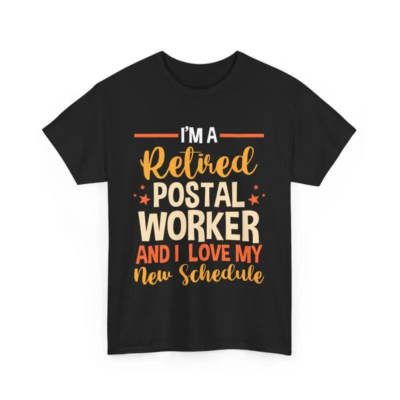 Trabajador Postal retirado y amo mi nuevo horario camiseta de jubilación