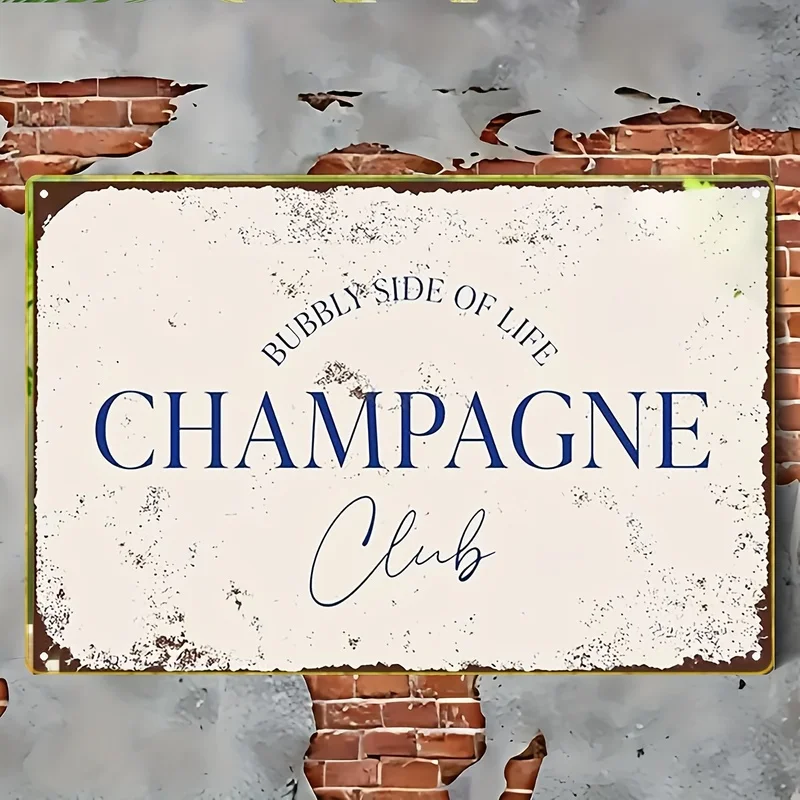 2D Flat - Metal Plaque Easter, Vintage BUBBLY SIDE OF LIFE CHAMPAGNE CLUBS Metal Wall Sign- Plaque Suitable For, Bar, Champagne