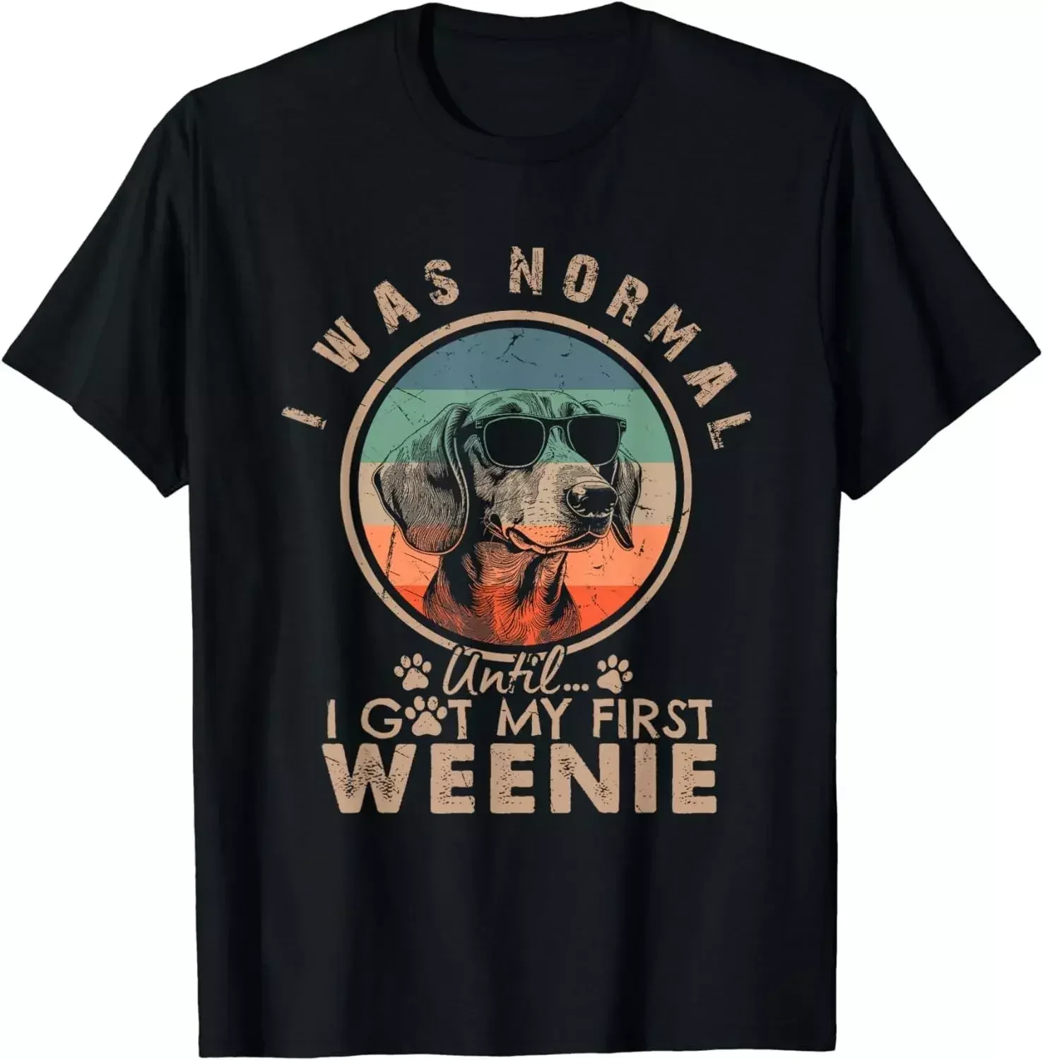 Weenie Dog Owner I Was Normal Until T-Shirt